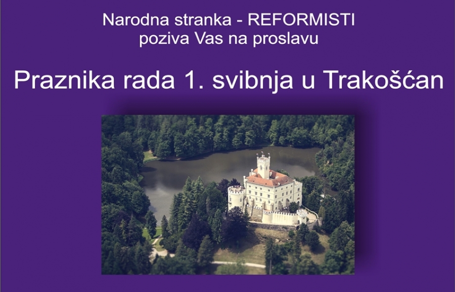 Reformisti Vas pozivaju na Trako&scaron;ćan na proslavu Praznika rada
